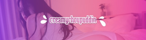 Header of creamychoupuddin