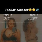 Download taekaycabaret OnlyFans videos and photos for free 

 profile picture